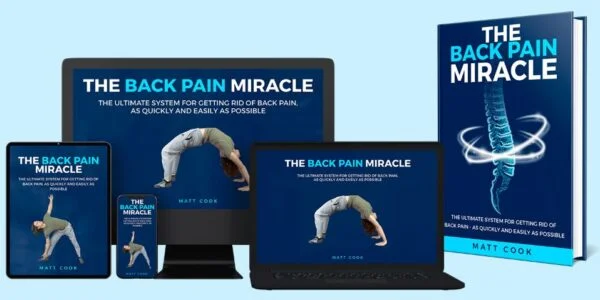 The Back Pain Miracle guidebook for relieving back pain naturally and effectively